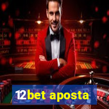 12bet aposta